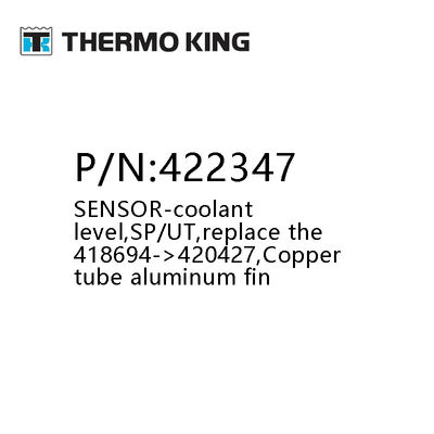 THERMO KING 422347 SENSOR-Coolant Level SP/UT Rụng đồng nhôm pin bộ phận của đơn vị làm lạnh